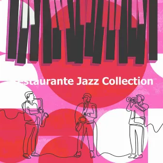 Restaurante Jazz Collection by Restaurant Jazz Vibes