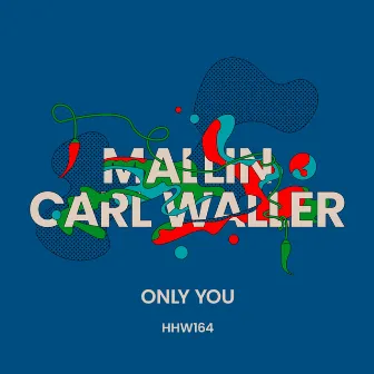 Only You by Carl Waller