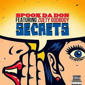 Secrets by Spook da Don