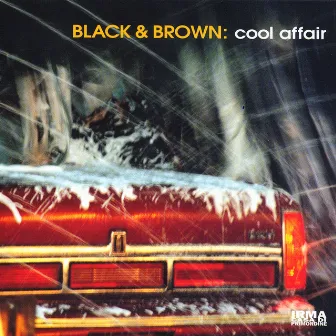 Cool Affair by Black & Brown