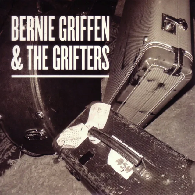 Bernie Griffen & The Grifters