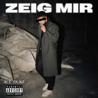 ZEIG MIR by LVIS