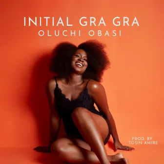 Initial Gra Gra by Oluchi Obasi