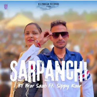 Sarpanchi by Brar Saab