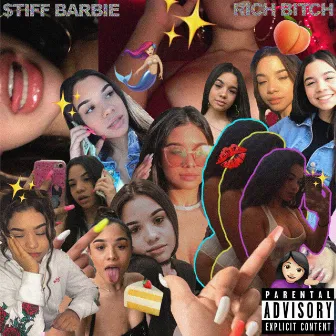 Rich Bitch by Stiff Barbie