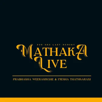 Mathaka Live by Imesha Thathsarani