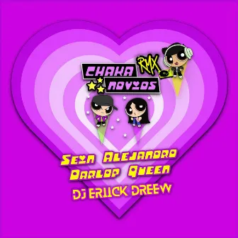 Chaka Novios Rmx by Sein Alejandro