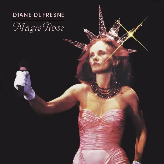 Magie rose (Remastered|Live) by Diane Dufresne