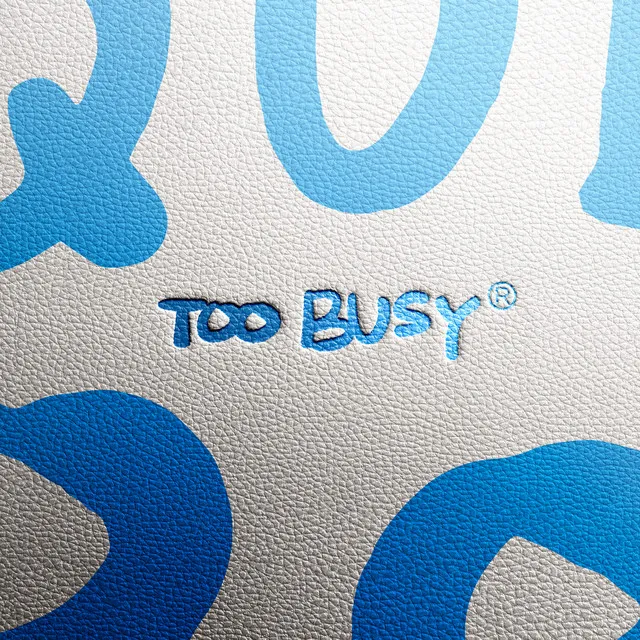 Too Busy