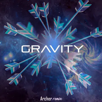 Gravity (Remix) by Archer