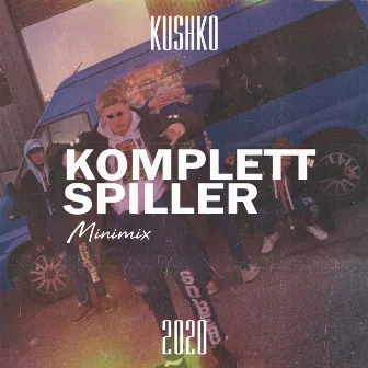 Komplett Spiller 2020 (Minimix) by Kushko