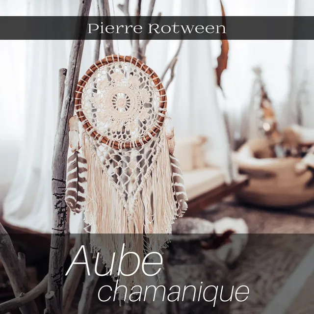 Aube chamanique