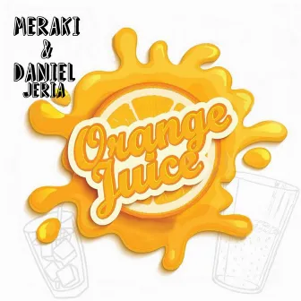 Orange Juice by Meraki