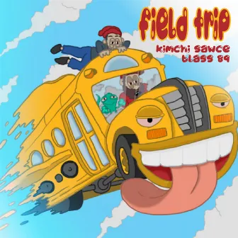 Field Trip by Kimchi Sawce