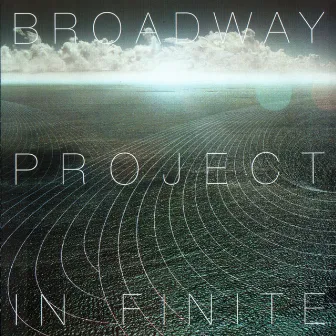 In Finite by Broadway Project