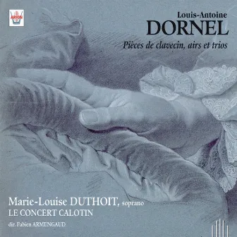 Dornel : Pièces de clavecin, airs et trio by Mathurin Matharel