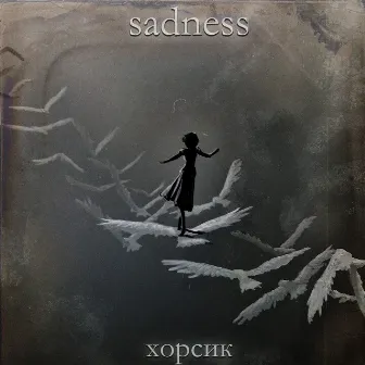 sadness by хорсик