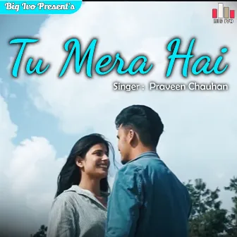 Tu Mera Hai by 