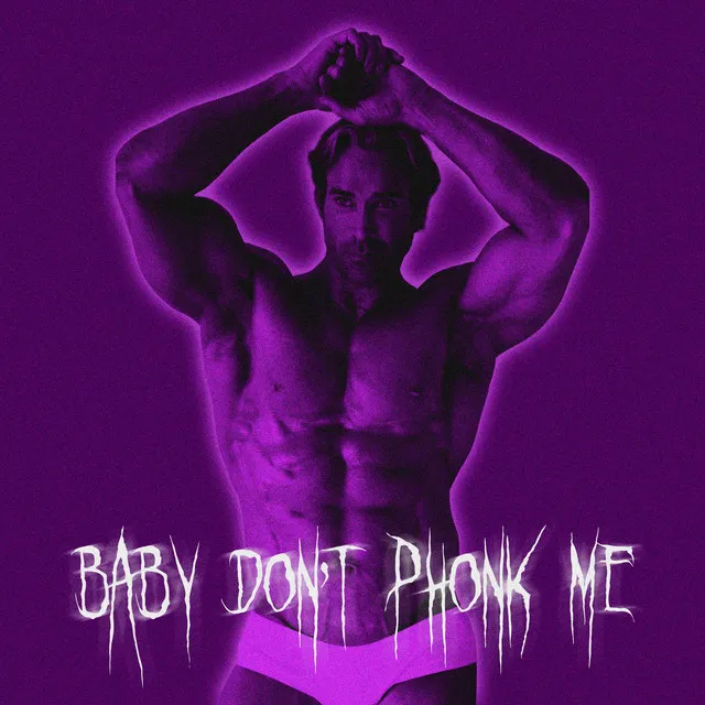 Mike O'Hearn - Baby Don't Phonk Me