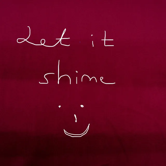 Let It Shine