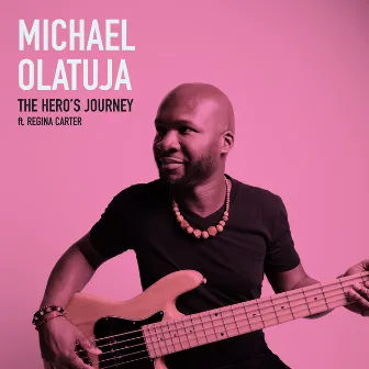 The Hero's Journey by Michael Olatuja