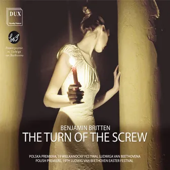 Britten: The Turn of the Screw, Op. 54 by Kathleen Reveille