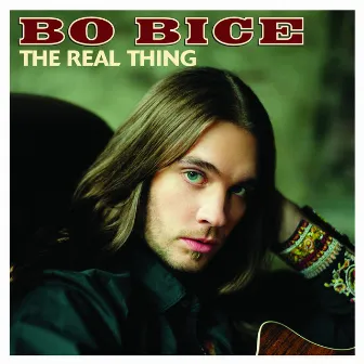 The Real Thing by Bo Bice