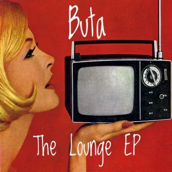 The Lounge EP by Buta