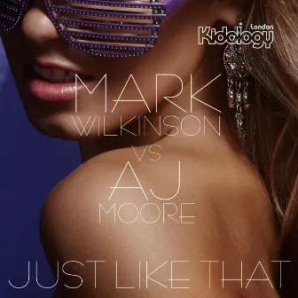 Just Like That by Mark Wilkinson