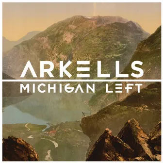 Michigan Left by Arkells