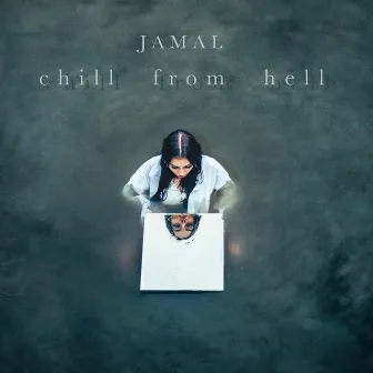 Chill From Hell by Jamal