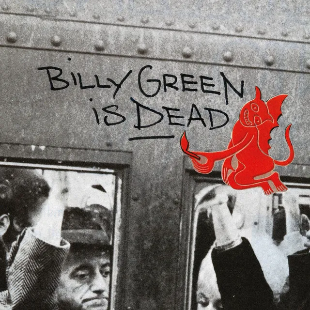 Billy Green is Dead