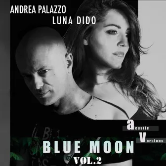 Blue Moon, Vol. 2 by Andrea Palazzo