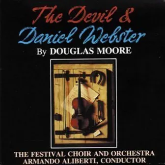 Moore: The Devil & Daniel Webster by Douglas Moore