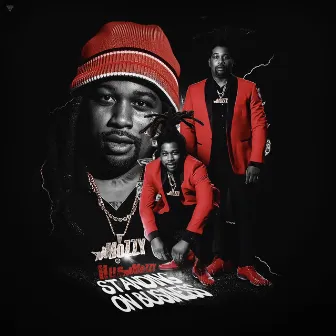 Standing On Business by Hus Mozzy