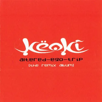 Altered-Ego-Trip by Keoki