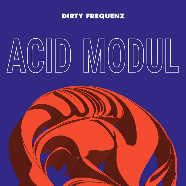 Acid Modul - Alexander Franz Remix