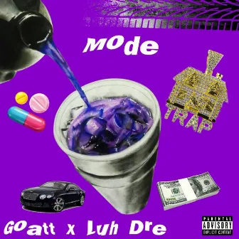 Mode by Ksupreme Da Goatt