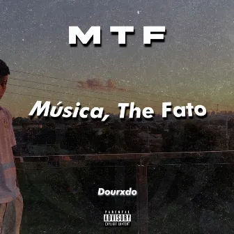 Música, The Fato by dourxdo