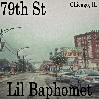 79th St (Bpr, Blacksonata, Yung Brindley, Chrisocold Diss) by Lil Baphomet