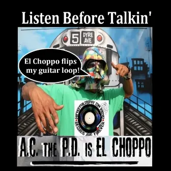 Listen Before Talkin (Instrumental) by El Choppo