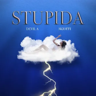 Stupida by Devil A