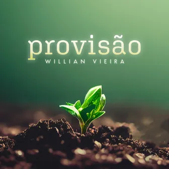 Provisão by Willian Vieira