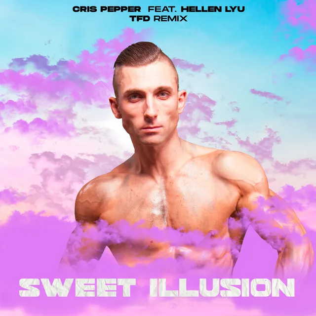 Sweet Illusion - TFD Remix Radio Edit