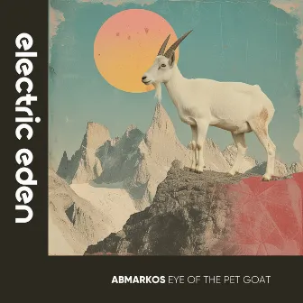 Eye of the Pet Goat by Abmarkos