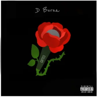 Gifted by D-Burna