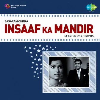 Insaaf Ka Mandir (Original Motion Picture Soundtrack) by Unknown Artist