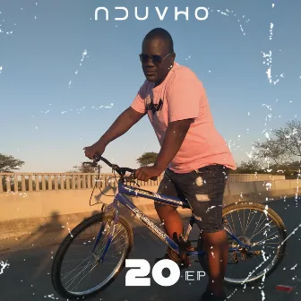 20 by NDUVHO