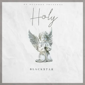 Holy by Black$tar