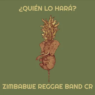 ¿Quién Lo Hará? by Zimbabwe Reggae Band CR